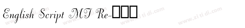 English Script MT Re字体转换 English Script MT Re字体转换